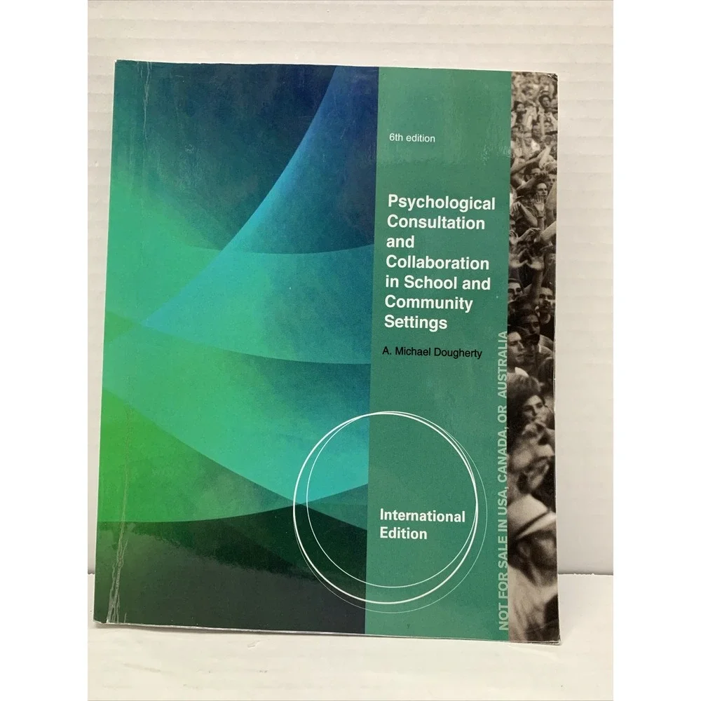 Psychological Consultation and Collaboration in School & Community Settings, IE